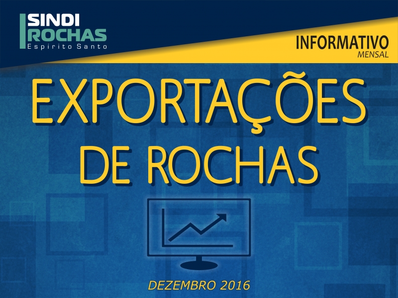 Sindirochas divulga Relatório das Exportações de Rochas do Espírito Santo e do Brasil