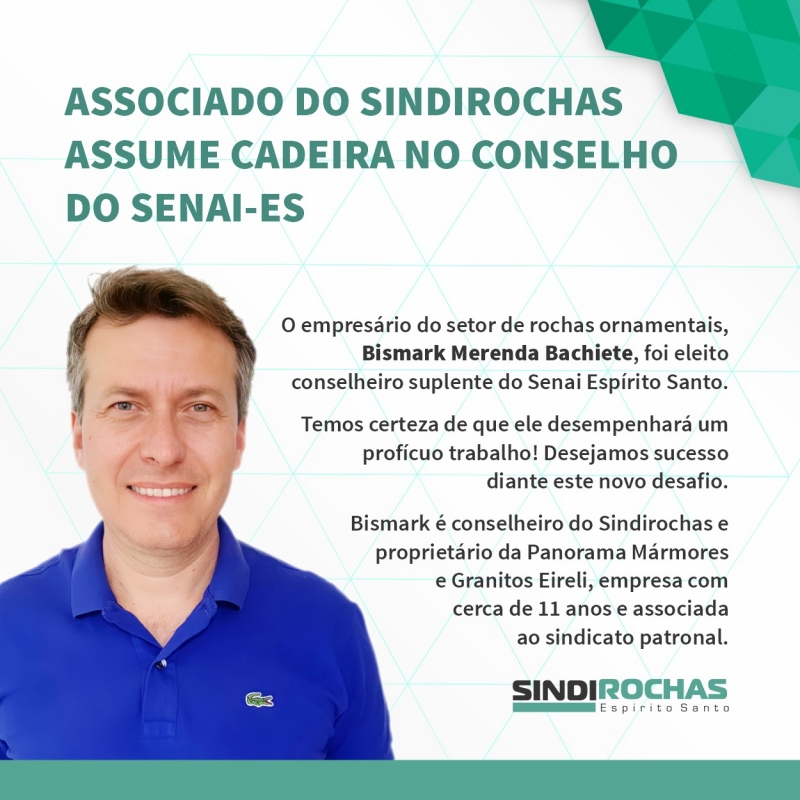 Associado do Sindirochas assume cadeira no Conselho do Senai-ES