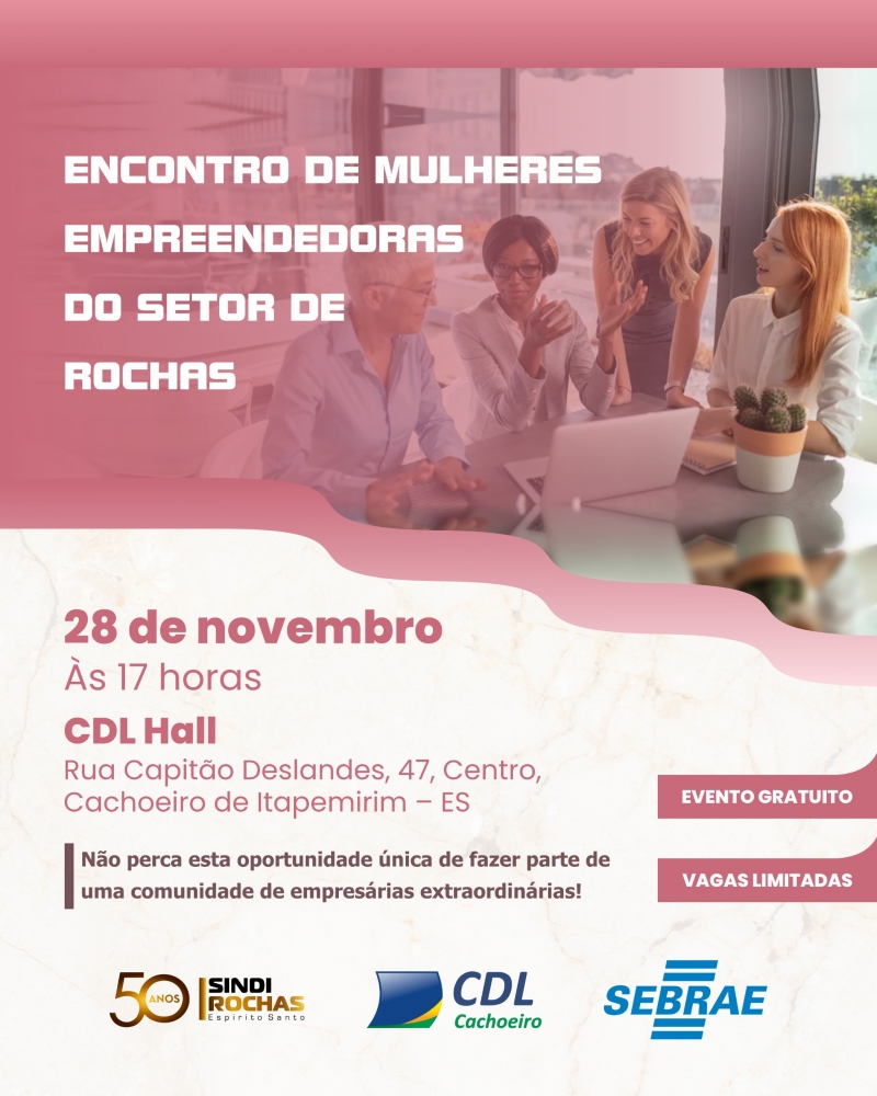 Encontro de Mulheres Empreendedoras do Setor de Rochas