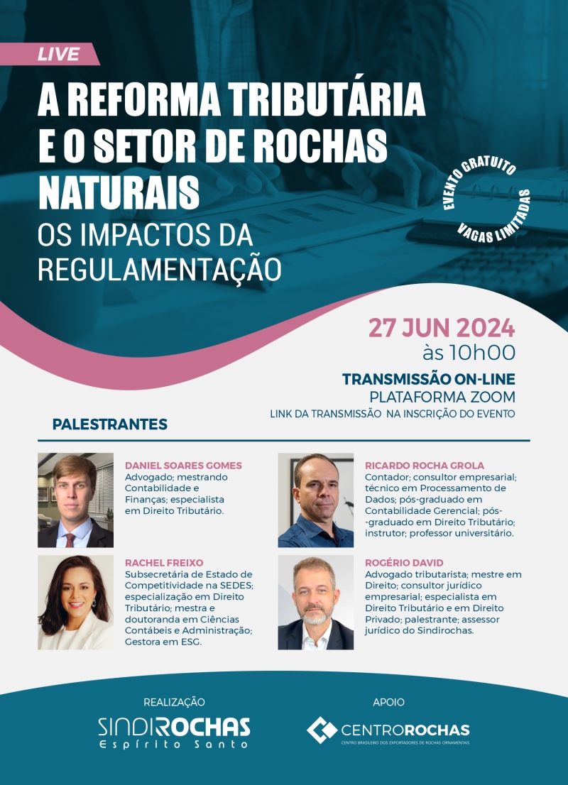 Live • A Reforma Tributária e o Setor de Rochas Naturais – Os Impactos da Regulamentação