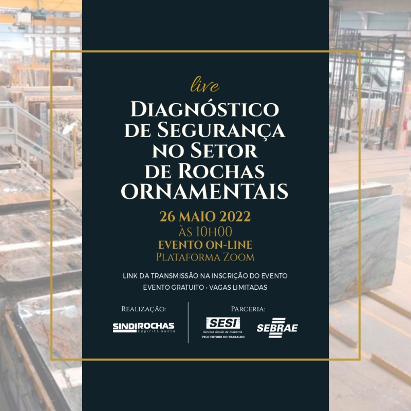 Live • Diagnóstico de Segurança no Setor de Rochas Ornamentais